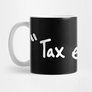 Tax Evasion Black Mug